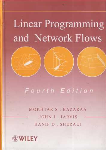 LINEAR PROGRAMMING AND NETWORK FLOWS