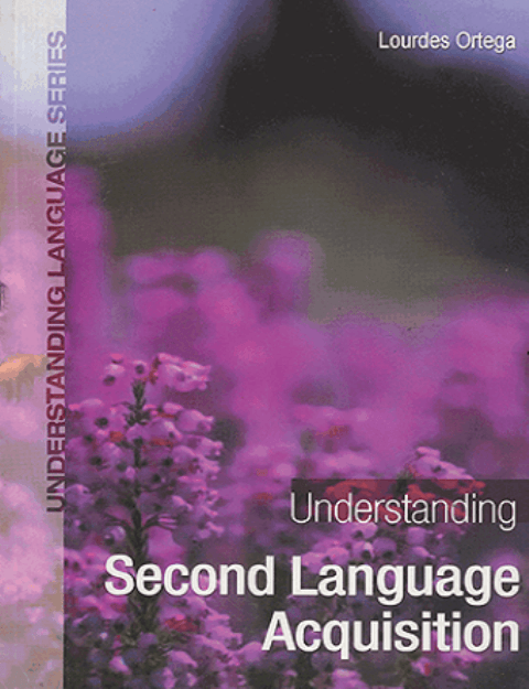 کتاب Understanding Second Language Acquisition