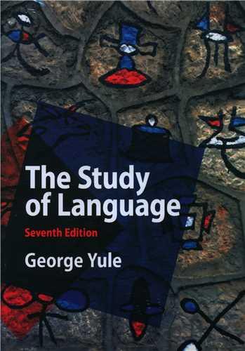 The Study of Language (ویراست هفتم)(جنگل)