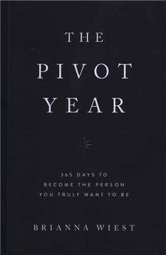 The Pivot Year سال تغییر