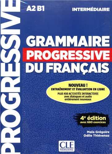 Grammaire Progressive Du Francais(A2/B1)(Inter)(+Corriges)(4edition) (جنگل)